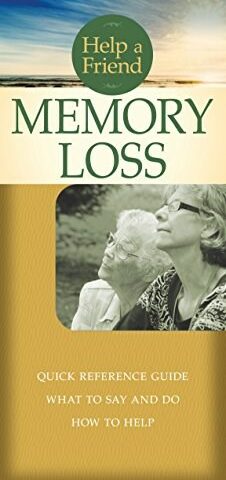 9781628624779 Memory Loss : Quick Reference Guide What To Day And Do How To Help