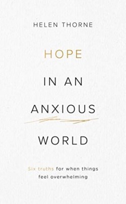 9781784986261 Hope In An Anxious World