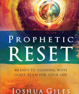 9780800772512 Prophetic Reset : 40 Days To Aligning With God's Plan For Your Life