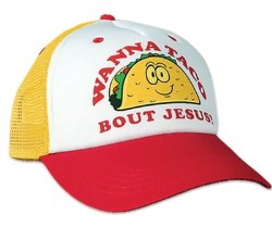 612978524497 Wanna Taco Bout Jesus