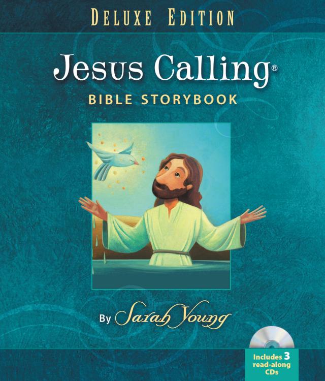 9780718021634 Jesus Calling Bible Storybook Deluxe Edition