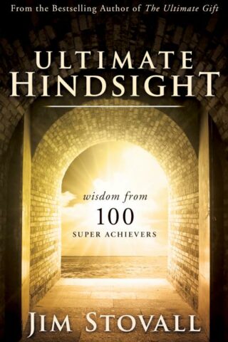 9780768409611 Ultimate Hindsight : Wisdom From 100 Super Achievers