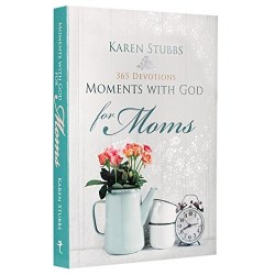 9781432115548 Moments With God For Moms