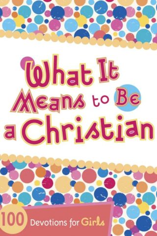 9781433685699 What It Means To Be A Christian