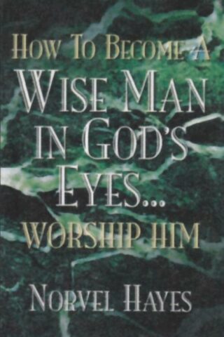 9781577940869 How To Become A Wise Man In Gods Eyes