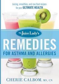 9781621366010 Juice Ladys Remedies For Asthma And Allergies