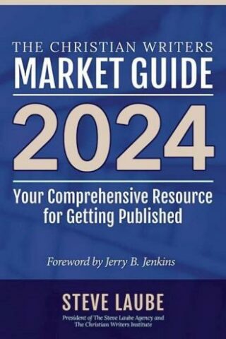 9781621842460 Christian Writers Market Guide 2024 Edition