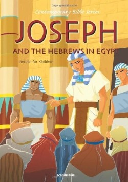 9788772474670 Joseph And The Hebrews In Egypt Retold