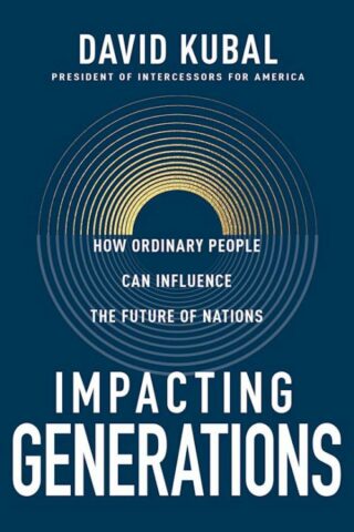 9798887693910 Impacting Generations : How Ordinary People Can Influence The Future Of Nat