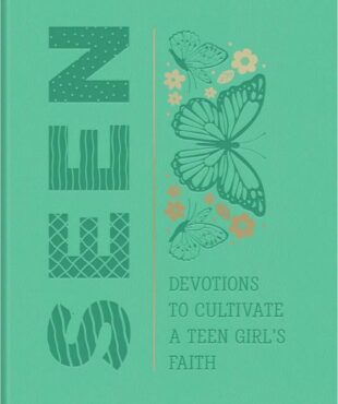 9798891511071 Seen : Devotions To Cultivate A Teen Girl's Faith