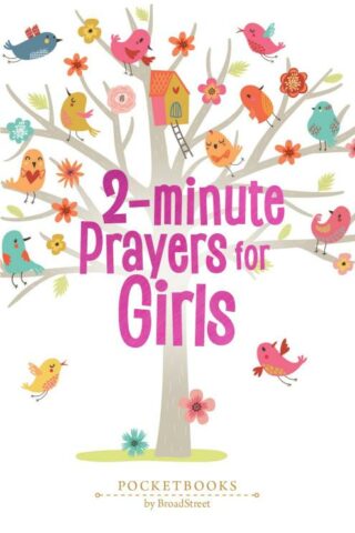 9781424570973 2 Minute Prayers For Girls