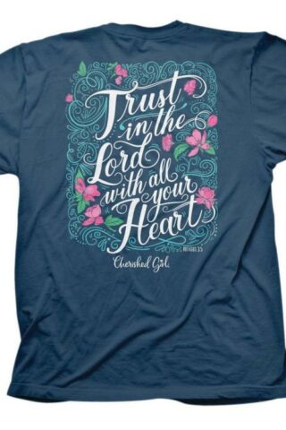 612978477601 Cherished Girl Trust Script (Small T-Shirt)