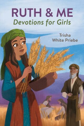 9798891511231 Ruth And Me Devotions For Girls