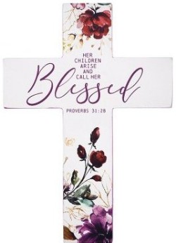 195002622852 Her Children Arise And Call Her Blessed Proverbs 31:28