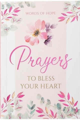 9781432130947 Words of Hope: Prayers To Bless Your Heart Devotional