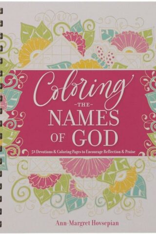 9781639527663 Coloring The Names of God: 52 Devotions and Coloring Pages to Encourage Reflecti