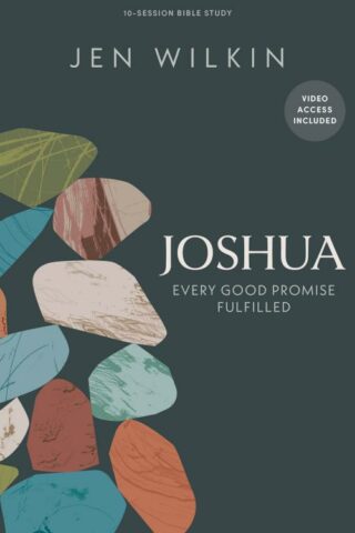 9798384516217 Joshua Bible Study Book With Video Access (Student/Study Guide)