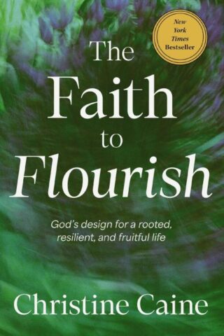 9781400255252 Faith To Flourish