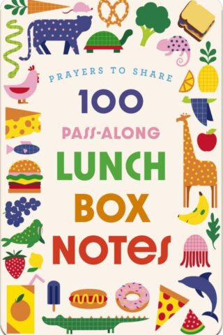 9798886025309 Prayers To Share 100 Pass Along Lunch Box Notes
