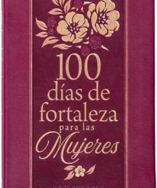 9781424571901 100 Dias De Fortaleza Para Las - (Spanish)