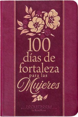9781424571901 100 Dias De Fortaleza Para Las - (Spanish)