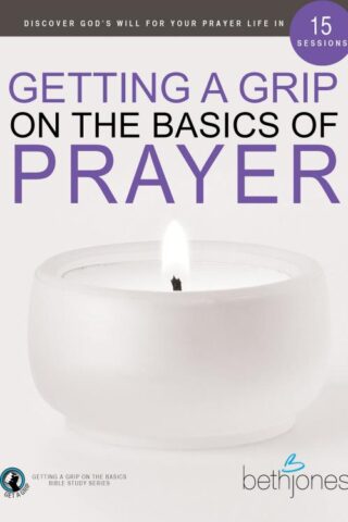 9781680317954 Getting A Grip On The Basics Of Prayer
