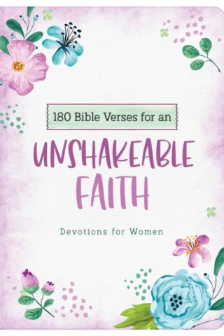 9781636094304 180 Bible Verses For An Unshakable Faith