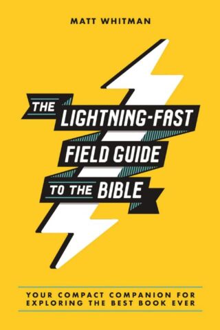 9780310369769 Lightning Fast Field Guide To The Bible