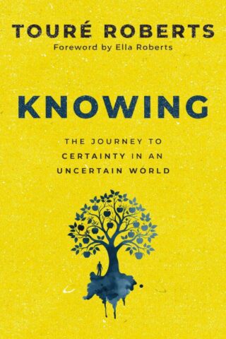 9780310371120 Knowing : The Journey To Certainty In An Uncertain World