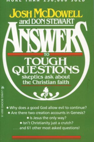 9780842300216 Answers : To Tough Questions Skeptics Ask About The Christian Faith