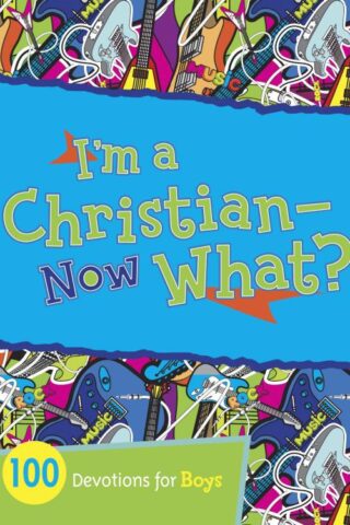 9781433685668 Im A Christian Now What For Boys